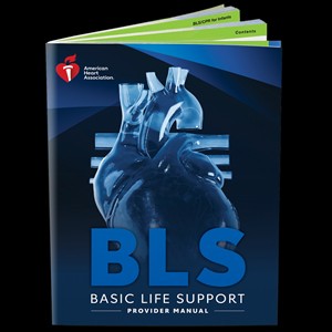 2025 BLS Basic Life Support Provider Manual